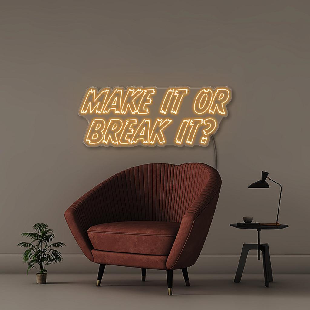 Make it or Break it - NEONIFIC